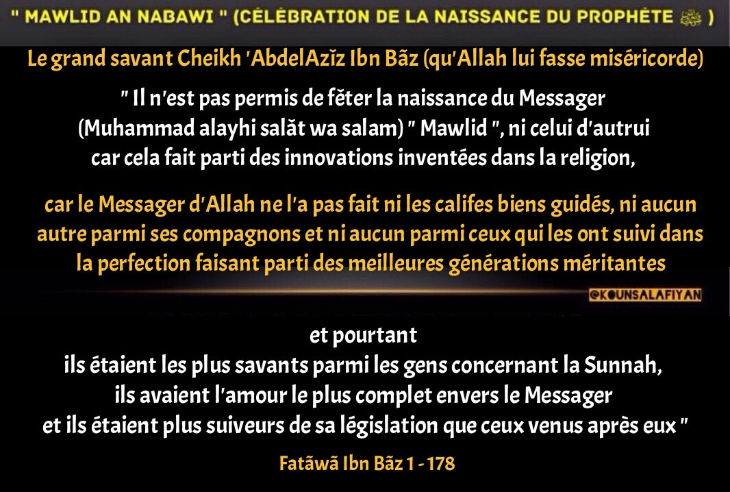 KounSalafiyan's tweet photo. ✒️ Le grand savant et imãm,
Cheikh 'AbdelAzîz Ibn Bãz رحمه الله 

" [...] et pourtant ils étaient les plus savants parmi les gens concernant la Sunnah, ils avaient l'amour le plus complet envers le Messager...

#mawlid #bidaa #bid3a #innovation_religieuse #mawlid2023 https://t.co/B1oohFfuI4