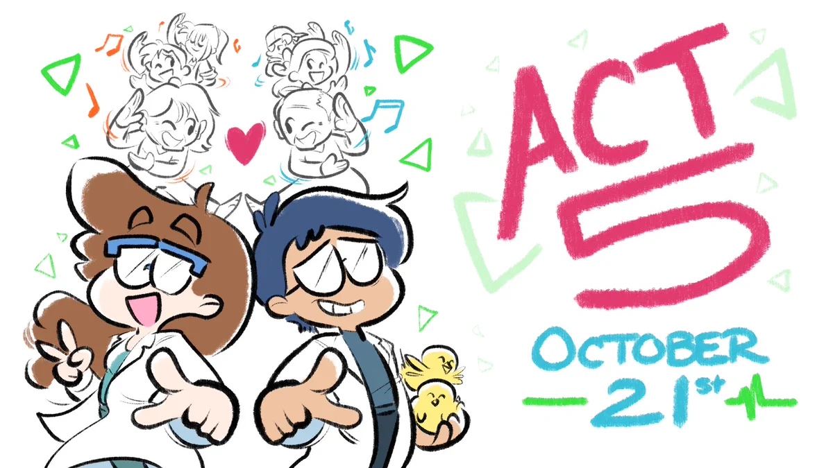 Dr Paige and Ian from Rhythm Doctor pose excitedly with the text "Act 5: October 21st."
