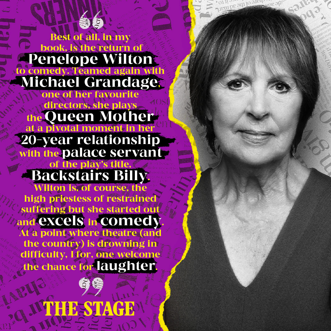 We can't wait for #PenelopeWilton to become the Queen Mother in #BackstairsBillyPlay. 

Duke of York's Theatre | From 27 October