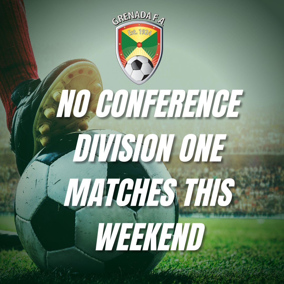 Conference Division 1 matches suspended this weekend due to the Concacaf Women's Gold Cup match Grenada vs Bahamas on Sun. Sept. 24th, 4pm at KJAS. Last week's scores: Shamrock 0-2 Royal Grenada Police Force SAFL 3-0 St. David's FC Eagles Super Strikers 1-4 Fontenoy United