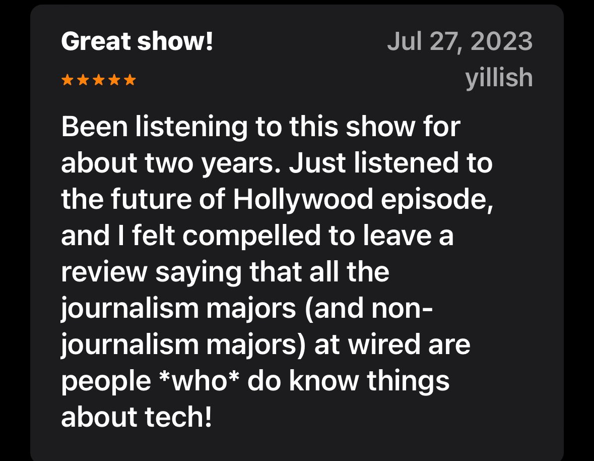 I’m really proud of how we’ve grown the @WIRED @gadgetlab podcast over the years and it seriously warms my heart when you all leave reviews so thank you 🙏 (same goes for your emails and reviews on the Have a Nice Future pod!) @snackfight