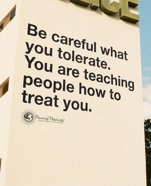 TrainingMindful's tweet photo. “Be careful what you tolerate…” https://t.co/UZSUImivia