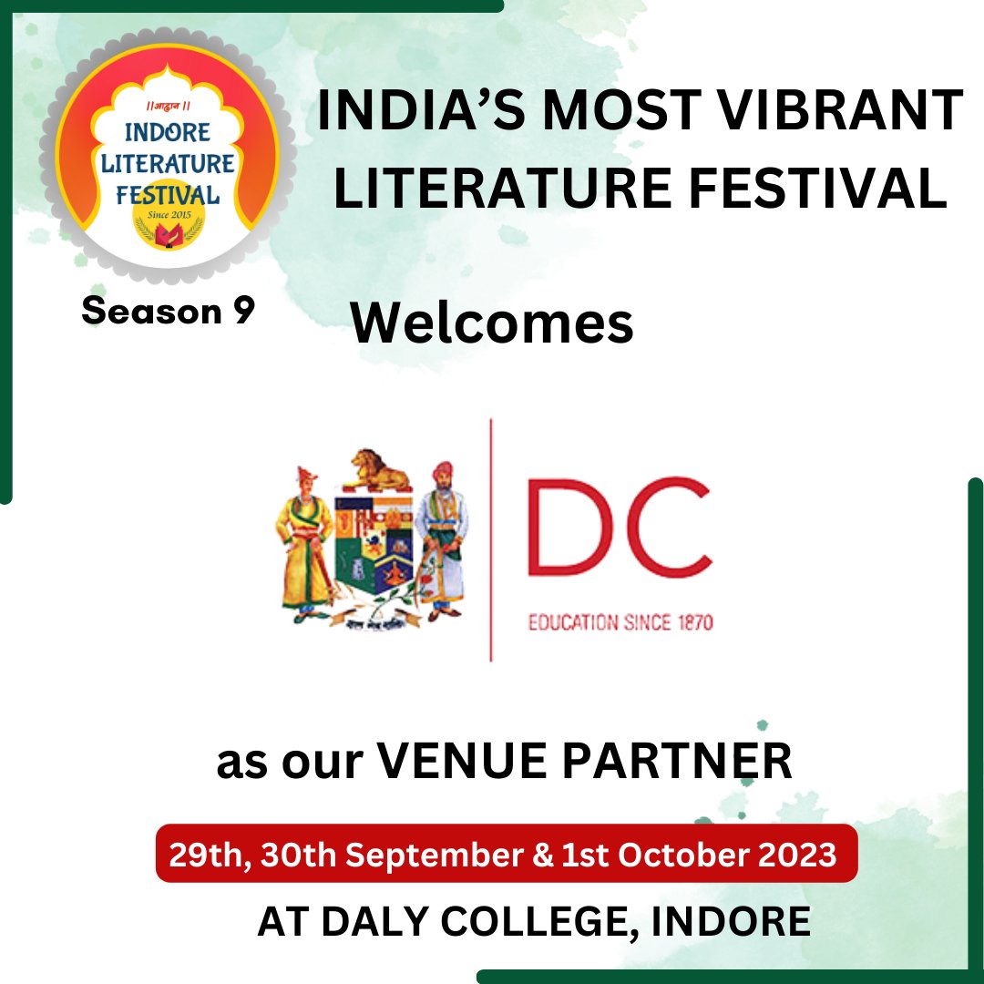 Indorelitfest's tweet photo. We are proud to welcome our Venue partner Daly College Indore to the Indore Literature Festival Season 9. India's most Vibrant Lit fest is back!! with season 9, "Where We are the Literary fire-starters of Tomorrow" #indorelitfest2023 #hellohindustan #poetry #art #openmic #book https://t.co/imnzENsi9g
