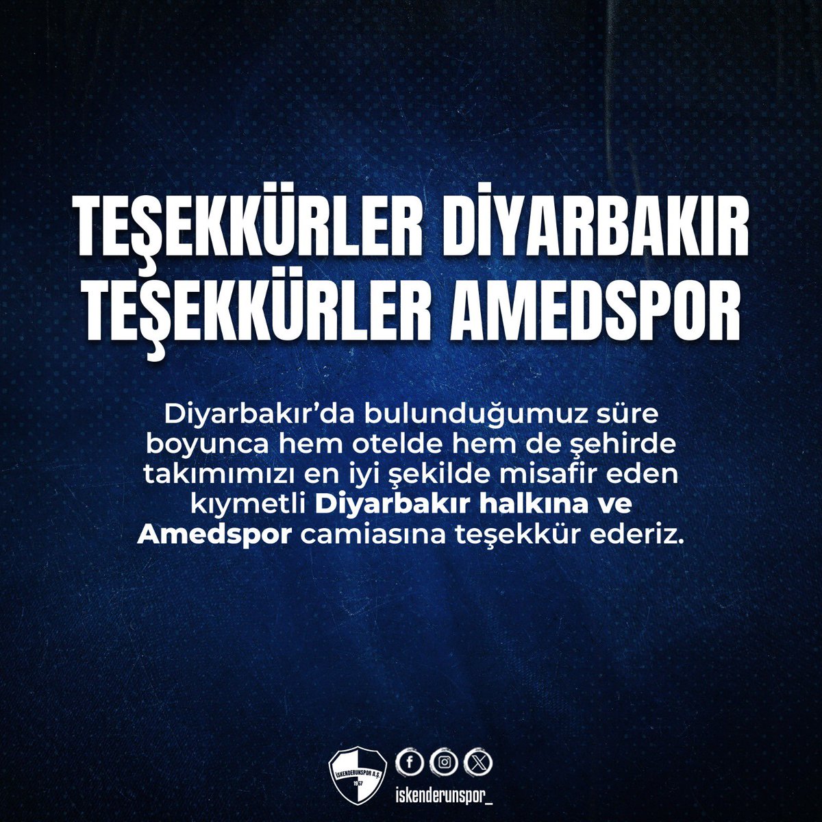 TEŞEKKÜRLER DİYARBAKIR TEŞEKKÜRLER AMEDSPOR Diyarbakır’da bulunduğumuz süre boyunca hem otelde hem de şehirde takımımızı en iyi şekilde misafir eden kıymetli Diyarbakır halkına ve Amedspor camiasına teşekkür ederiz. #İskenderunspor