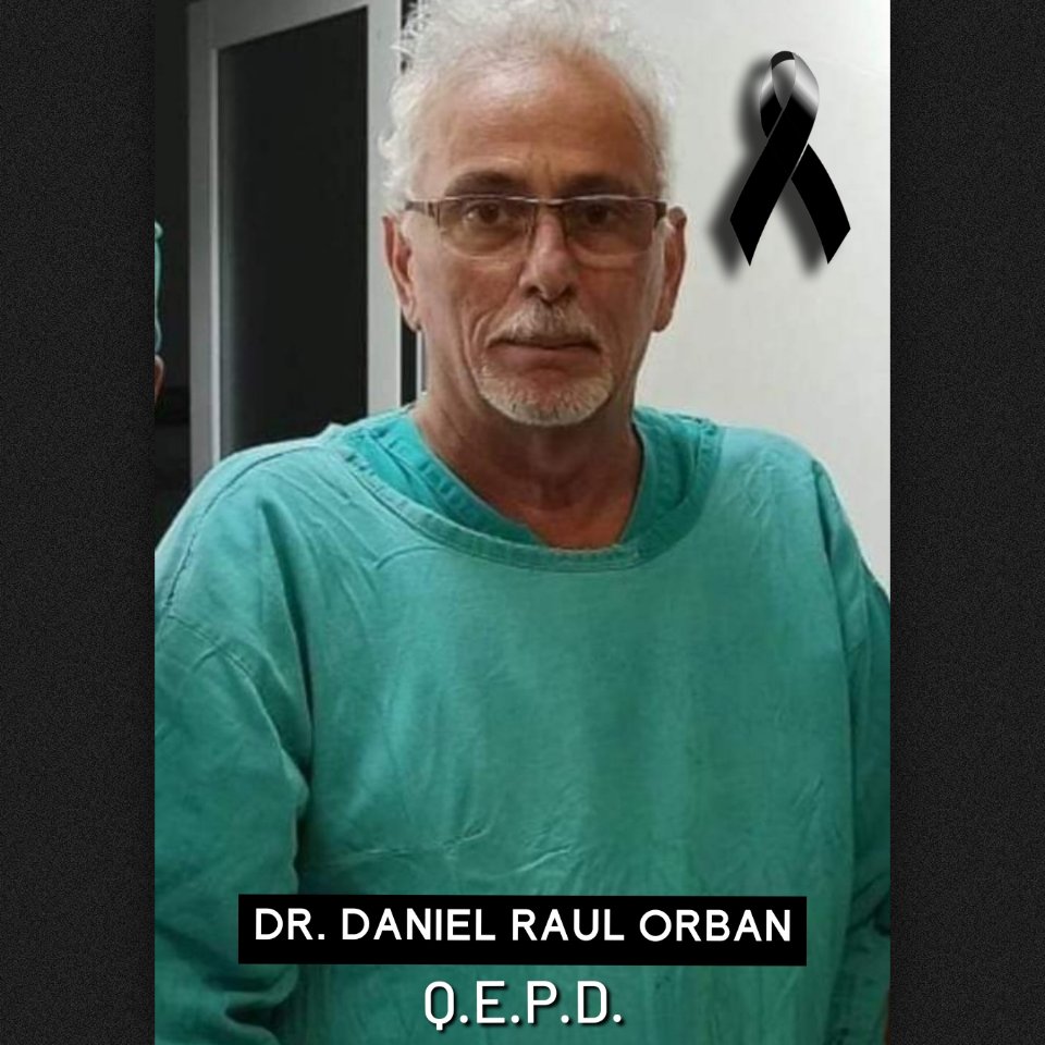 Profundo pesar tras el fallecimiento del Jefe de Dpto. Quirúrgico del Hospital Escuela Corrientes y Profesor de Facultad de Medicina #UNNE, Dr. Daniel Raul Orban.
Elevamos una oración en su memoria y acompañamos en este difícil momento a sus familiares y seres queridos. #QEPD🙏