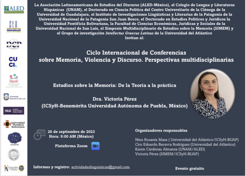 Cordial invitación al Ciclo Internacional de Conferencias sobre Memoria, Violencia y Discurso. Perspectivas multidisciplinarias.

🗓️ 25 y 26 de septiembre de 2023
💻 zoom

Registro: actividadeslinguisticas@gmail.com

Red ALED/México

#CienciaPolítica #CUCiénega