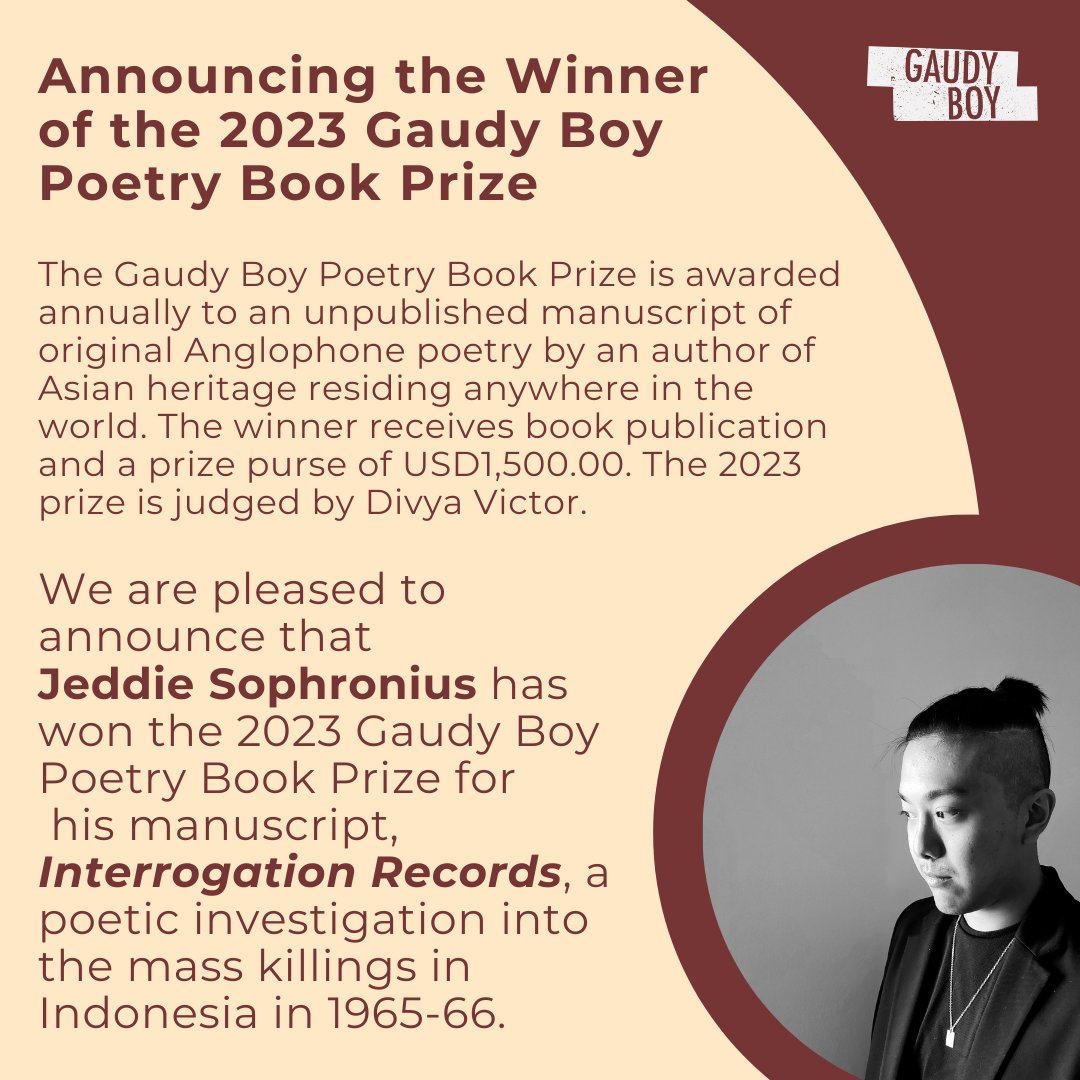 gaudyboySU's tweet photo. We are pleased to announce that Jeddie Sophronius (@nakedcentaur) has won the 2023 Gaudy Boy Poetry Book Prize for his manuscript, Interrogation Records, a poetic investigation into the mass killings in Indonesia in 1965-66.

Read the full announcement: https://t.co/VkxZQw71NW https://t.co/OH9YJYD6p5