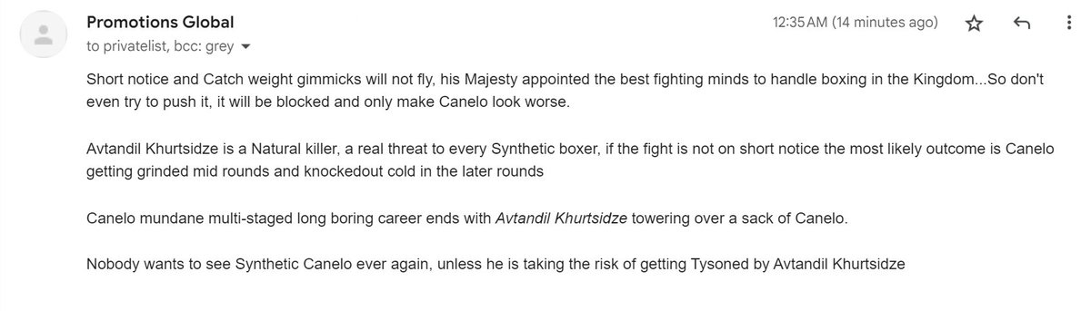 BoxrecGrey's tweet image. I am not sure how I got on this mailing list, but I just received an e-mail past midnight my time about how 44 year old Avtandil Khurtsidze (who has not fought since being jailed in 2017) will kick Canelo's ass. 

10/10 email, PR people, please take notes here:
