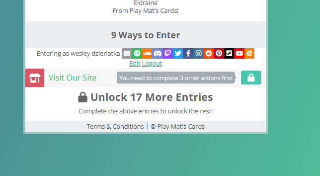 theweasuL's tweet photo. @PlayMatsCards @gleamapp Entry form is broken. In order to do the only unlocked action, you must complete three other actions which are locked as you can't complete the first one. https://t.co/1KWteVuitT