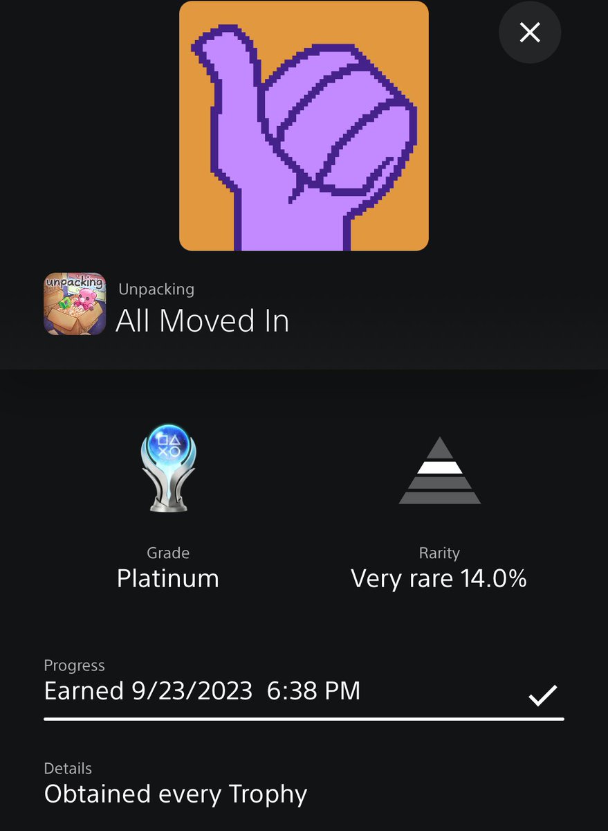 Got the Platinum trophy in Unpacking! Don’t miss out on this relaxing game and its environmental storytelling. It’s free for PS+ Premium right now.