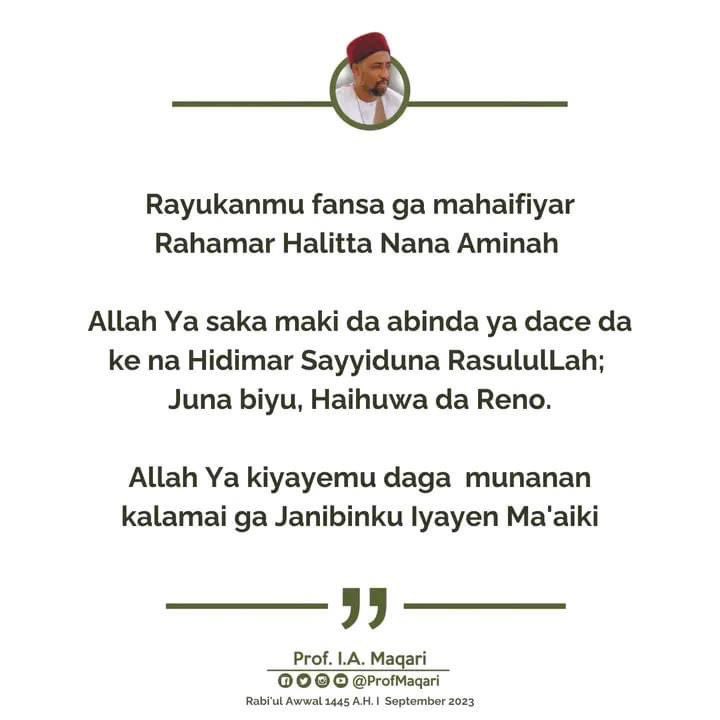 Rayukanmu fansa ga mahaifiyar Rahamar Halitta Nana Aminah (RA) ~ Sheikh Prof Ibrahim Ahmed Makari.