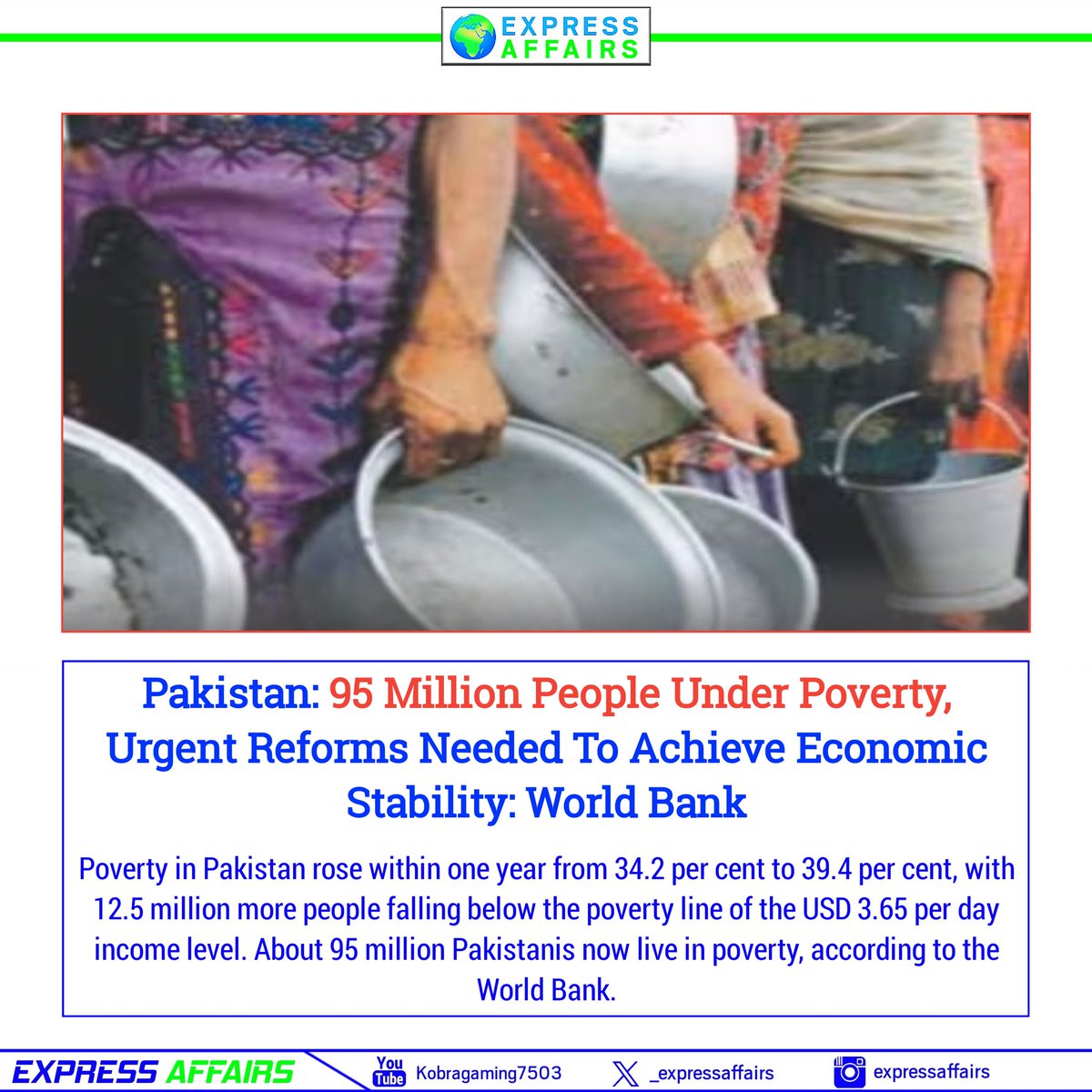 _expressaffairs's tweet photo. Pakistan: 95 Million People Under Poverty, Urgent Reforms Needed To Achieve Economic Stability: World Bank

Follow @_expressaffairs for trending news and informative carousel posts
#Pakistan #inflation #Economic #Poverty #expressaffairs https://t.co/Lzr2REq53q