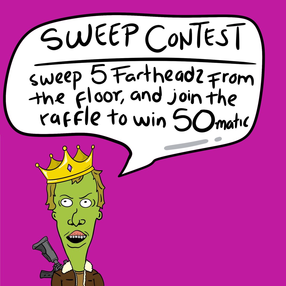 ⚠️ Sweep Contest it's On!⚠️

Join the raffle of 50 Matic!

To win:
💩Sweep 5 Fartheadz
💩Make a post with the evidence and Tag <a href="/FartheadzPoly/">Fartheadz 💩</a> 
💩Send DM with the evidence and wallet addy

Contest ends next Friday at 12 PM CT
Sweep! 🧹👇
opensea.io/collection/far…

#PolygonCommunity