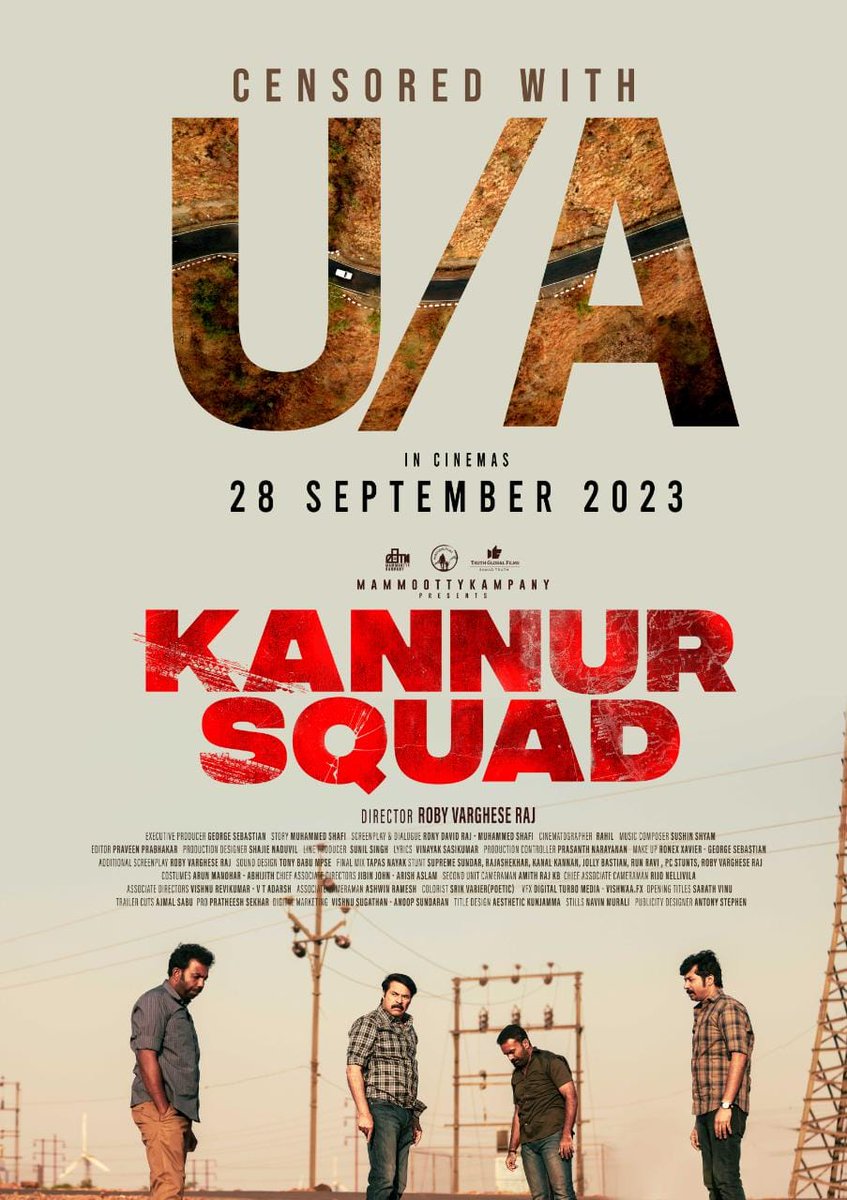 𝐊𝐀𝐍𝐍𝐔𝐑 𝐒𝐐𝐔𝐀𝐃 ❤️‍🔥

🔸#KannurSquad 𝐂𝐄𝐍𝐒𝐎𝐑𝐄𝐃 𝐔/𝐀 💥

🔹Starring #Mammootty, #Kishore, #Vijayaraghavan, #RonyDavidRaj, #AzeezNedumangad, #SunnyWayne.

🔸𝐑𝐄𝐋𝐄𝐀𝐒𝐈𝐍𝐆 𝐈𝐍 𝐓𝐇𝐄𝐀𝐓𝐑𝐄𝐒 𝐎𝐍 𝐒𝐄𝐏𝐓𝐄𝐌𝐁𝐄𝐑 𝟐𝟖