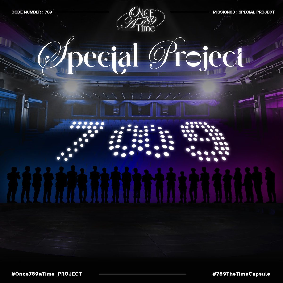 Once789ATime's tweet photo. ♡ SPECIAL PROJECT ♡
#789TheTimeCapsuleDay3

— วันนี้มีโปรเจกต์พิเศษ #Once789aTime_PROJECT จึงขอเชิญชวนทุกคนที่เข้าคอนเสิร์ตมาเพิ่มแสงสว่างในความทรงจำของ #789TRAINEE โดยการชูโปรเจกต์ในช่วงเพลง This time และช่วงถ่ายรูป 

** โซน D E F รบกวนอ่านรายละเอียดโปรเจกต์ทางด้านหลังโปรเจกต์ https://t.co/HS91tBXm0S