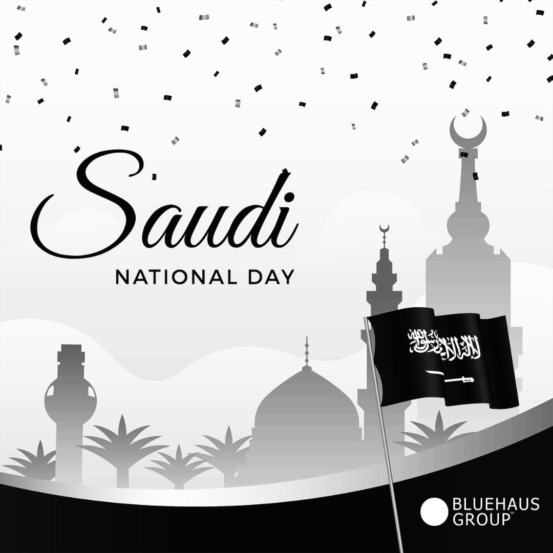 Happy Saudi National Day to all across Saudi Arabia, our Clients &amp; Partners and to friends of Bluehaus.🇸🇦We are very proud to have supported Clients and Partners across Saudi Arabia for over 15yrs &amp; to have invested in the Kingdom for over 10yrs supported by our regional offices.