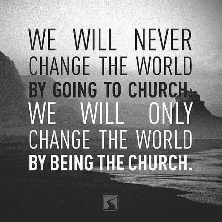 #church #change #world #sunday #motivation #faith #hope #love #christian