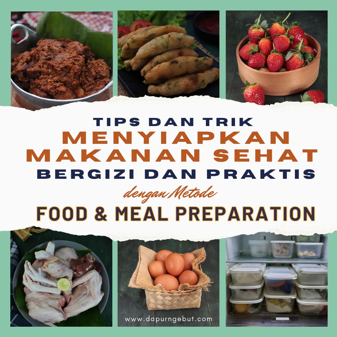 Tips dan Trik Menyiapkan Makanan Sehat, Bergizi dan Praktis dengan Metode Food &amp; Meal Preparation
dapurngebut.com/2023/09/tips-d…
#newblogpost #blogdapurngebut #tipsmasak #foodpreparation #mealpreparation