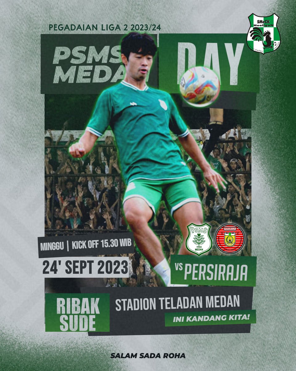 SMeCK Hooligan (@smeckpsms) on Twitter photo 💥 Matchday
⚽ PSMS Medan vs Persiraja
🏆 @liga2match
🗓️ Minggu, 24 September 2023
🏟️ Stadion Teladan Medan
🕗 15.30 WIB
📺 <a href="/vidiodotcom/">Vidiodotcom</a>
RIBAK SUDE! 💥 Matchday
⚽ PSMS Medan vs Persiraja
🏆 @liga2match
🗓️ Minggu, 24 September 2023
🏟️ Stadion Teladan Medan
🕗 15.30 WIB
📺 <a href="/vidiodotcom/">Vidiodotcom</a>
RIBAK SUDE!