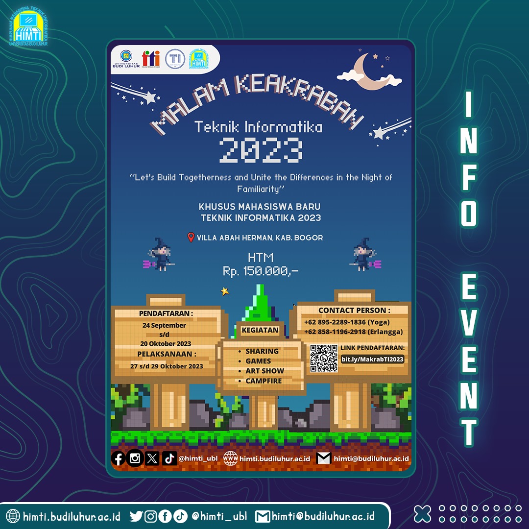 Hai SmarTIzen!👋
HIMTI mengadakan agenda Makrab Khusus Mahasiswa Baru Teknik Informatika.

Pembayaran Dapat Melalui:
BCA: 2290420710
Shopeepay: 08999318375 (Kesya0404)
Dana: 081511209216
Mandiri: 1020011211395 Kesya Maharani

Pendaftaran:
📋: bit.ly/MakrabTI2023