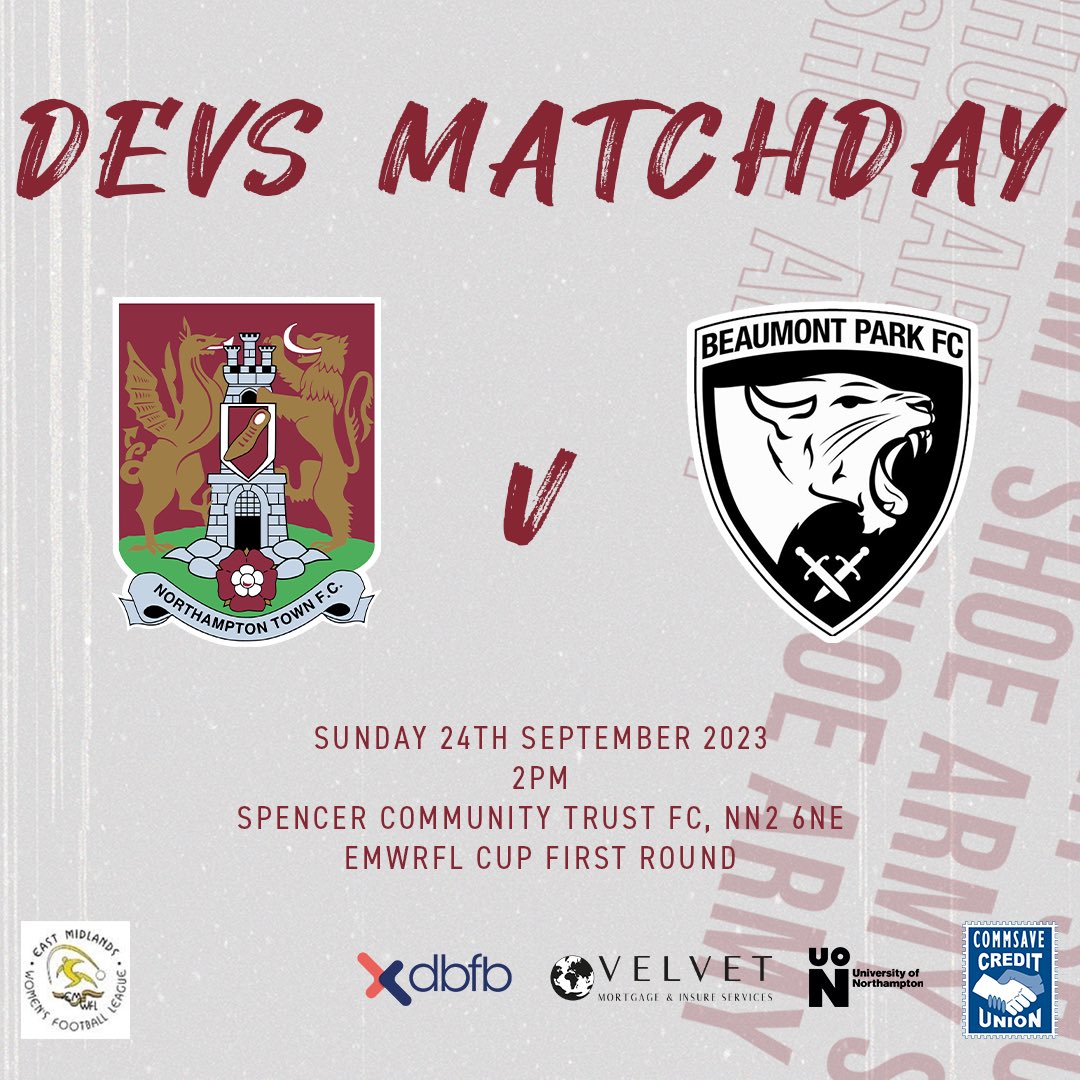 Northampton Town Women (@ntfcwomen) on Twitter photo 🏆 The Development squad’s <a href="/emwrfl/">EMWRFLOfficial</a> Cup campaign gets underway this afternoon.
The Cobblers welcome Beaumont Park to <a href="/spencerctfc/">Spencer CT FC</a> for a 2pm kick-off. 🕑
<a href="/dbfbcomms/">dbfb communications</a> | <a href="/velvet_mis/">Velvet Mortgage & Insure Services</a> | <a href="/UniNorthants/">UniofNorthampton</a> | @Commsave | #ShoeArmy 👞 🏆 The Development squad’s <a href="/emwrfl/">EMWRFLOfficial</a> Cup campaign gets underway this afternoon.
The Cobblers welcome Beaumont Park to <a href="/spencerctfc/">Spencer CT FC</a> for a 2pm kick-off. 🕑
<a href="/dbfbcomms/">dbfb communications</a> | <a href="/velvet_mis/">Velvet Mortgage & Insure Services</a> | <a href="/UniNorthants/">UniofNorthampton</a> | @Commsave | #ShoeArmy 👞