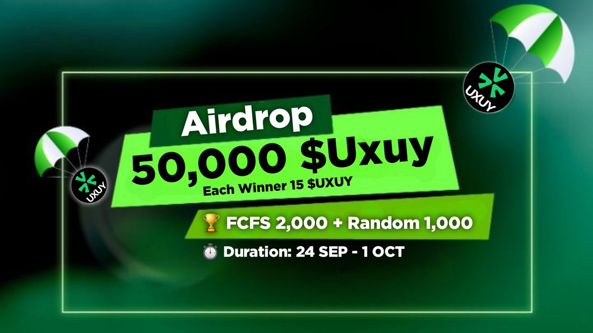 🪂 #FCFS Airdrop: UXUY
💰 Reward: 15 $Uxuy
👥 Winner: FCFS 2,000 + Random 1,000
📅 End date: 1st October

🔗 Airdrop Link: t.me/UXUYAirdropNew…

🔘 Do the tasks on the bot &amp; submit your data

#Airdrop #Airdrops #Bitcoin #UXUY #Crypto #Giveaway #Arbitrum
