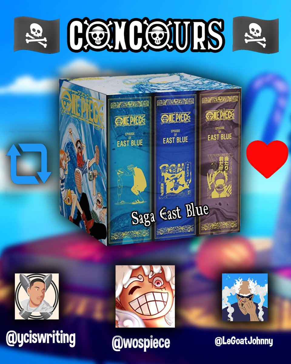 WosPiece's tweet image. 🎁 CONCOURS ONE PIECE

Pour célèbrer la fin du live action et  la Saison 2, on vous offre l'intégralité des tomes de la saga East Blue !  🏴‍☠️

Pour participer : 
- RT + FAV ce tweet  
- Follow @WosPiece, @yciswriting, @LeGoatJohnny 

🍀 TAS le 1er octobre  💙

#ONEPIECE