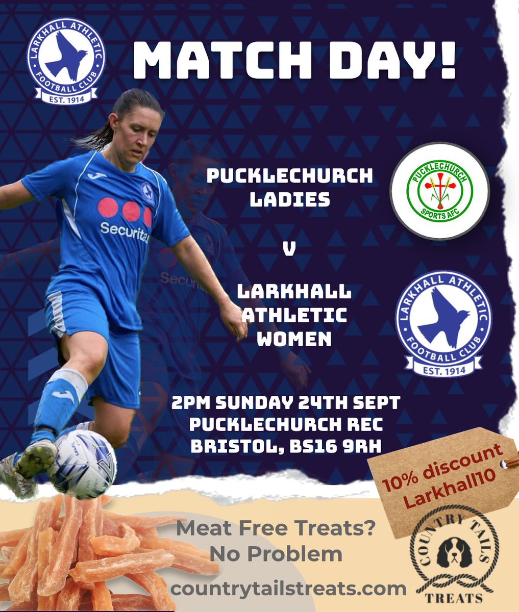 It's Matchday!
<a href="/puckleladies/">Pucklechurch Sports Ladies</a> v Larkhall Athletic, 2pm, BS16 9RH

#womensfootball #somerset #bath 

Sponsor: countrytailstreats.com - Natural meaty or meat free treats for your dog.  10% off code: Larkhall10