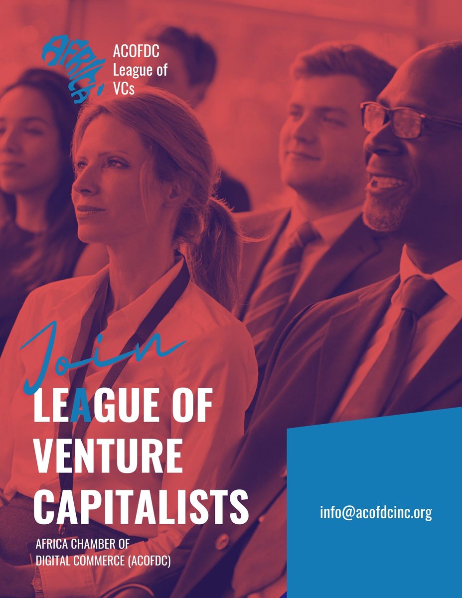 Join the LEAGUE OF VENTURE CAPITALISTS/VCs, initiative of 
<a href="/acofdcinc/">Africa Chamber Of Digital Commerce (ACOFDC)</a>