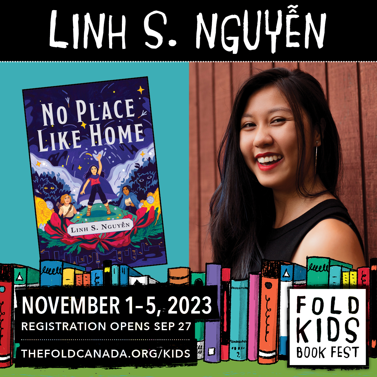 Welcome <a href="/linhsnguyen/">Linh</a> to the 2023 FOLD Kids Book Fest! Linh S. Nguyễn is a Vietnamese-Canadian immigrant and author who writes children’s literature and creative non-fiction. She is the author of No Place Like Home. #FOLDKids23
