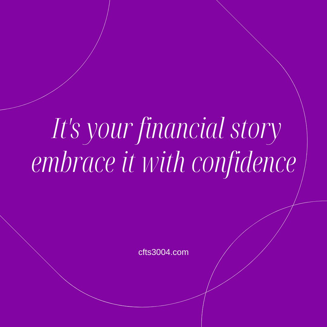 #FinancialSuccess #OwnYourStory #EmbraceConfidence #cfts3004 #completefinancial #completefinancialandtaxservices