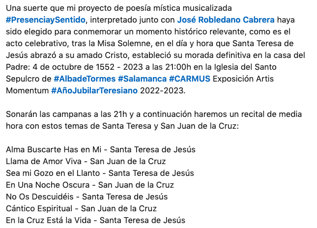 Una suerte que mi proyecto de poesía mística musicalizada #PresenciaySentido, interpretado con José Robledano haya sido elegido para conmemorar un momento histórico tan relevante #AlbadeTormes #Salamanca #CARMUS Exposición #ArtisMomentum #AñoJubilarTeresiano 2022-2023.