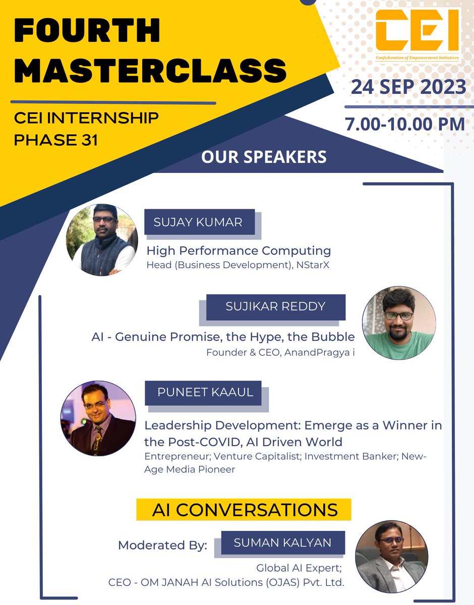 CEIempowers's tweet photo. #SundayMASTERCLASS
The 4th Masterclass for CEI Internship Phase-31 interns & alumni.
Centred around #ArtificialIntelligence, we have some of the most sought-after Global Leaders & AI Pathbreakers addressing us today. Join at 7.00 PM IST on the link shared on your Email/WhatsApp. https://t.co/ycoK221ZCX