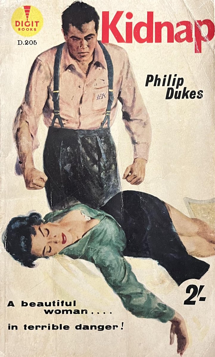 Kidnap by Philip Dukes (Digit D205, 1958). #Kidnap #PhilipDukes #1950s #DigitBook #DigitBooks #Paperback #vintage #books #book #coverart #artwork #vintagepaperback #vintagepaperbacks #crime #mystery #thriller #thrillerbooks #thrillers #mysterythriller