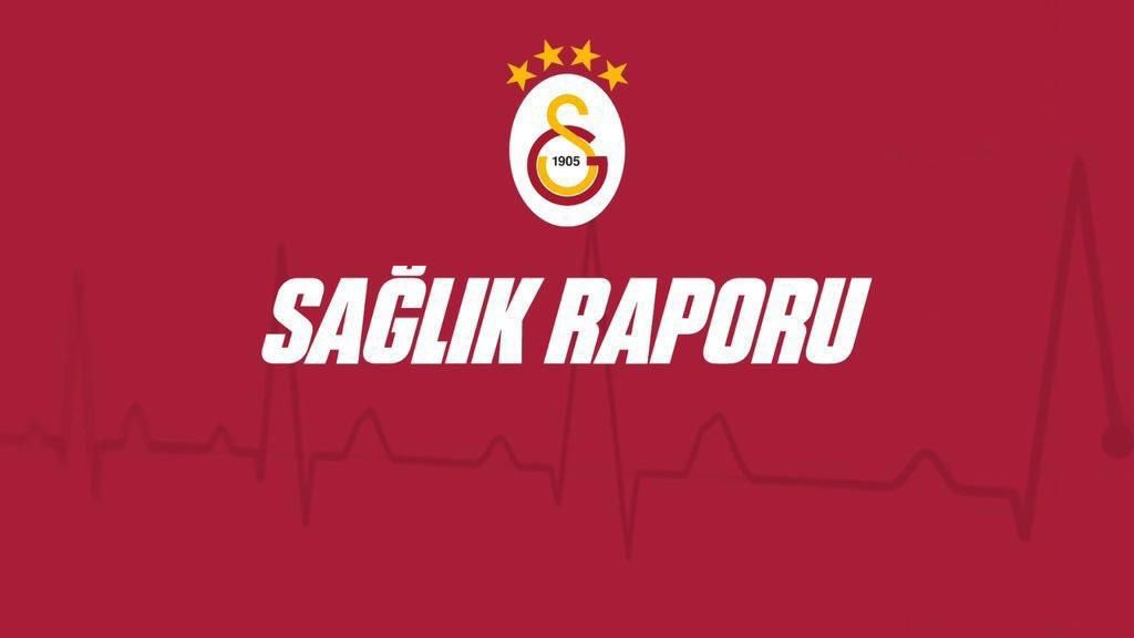 galatasaray sağlık raporu