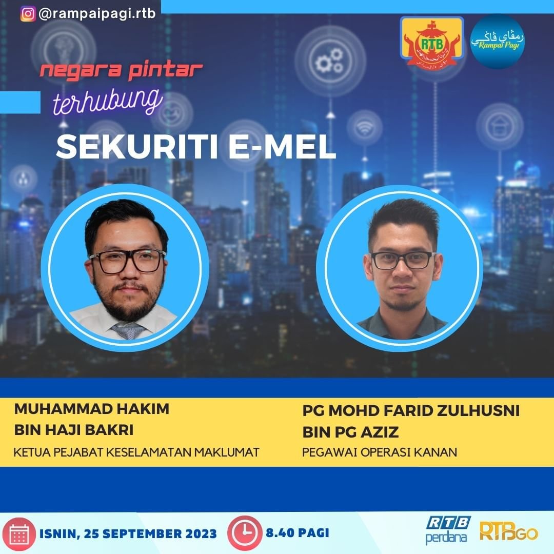 EGNCTweet's tweet photo. Disiarkan secara langsung di saluran RTB Perdana, RTB Sukmaindera dan melalui penstriman langsung di aplikasi mudah alih RTBGo dan Facebook RTB News.

Segmen Negara Pintar Terhubung: Sekuriti E-mel.
Tarikh: Hari Isnin, 25 September 2023
Jam: 8:40 pagi

#EGNC https://t.co/S637FPB6gC
