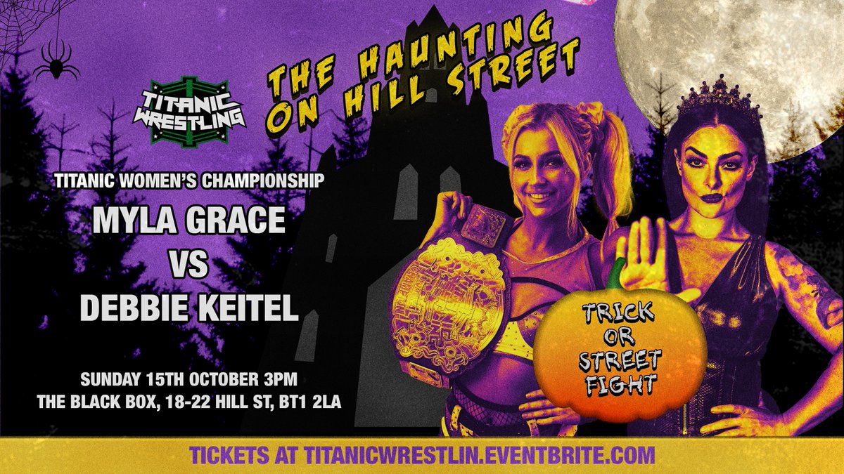 "Timeless" Debbie Keitel returns to action in Titanic, as she faces the Titanic Women's Champion in a Trick or Street Fight in The Black Box on Sunday 15 October! 

We are SOLD OUT of tickets for now, but we hope to add additional tickets early this week. Follow us for updates!