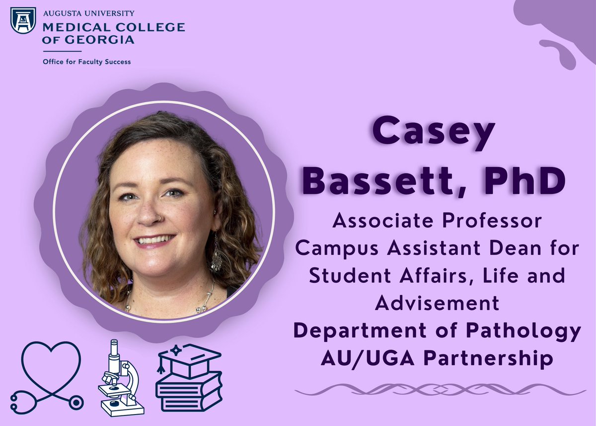 Happy Women in Medicine Month 2023!Today we honor Dr. Casey Bassett, our dynamic AU/UGA campus Assistant Dean for Student Affairs, Life and Advisement, the Assistant Director of the Office of Personalized Health and Well-being, and an associate professor in the Department of