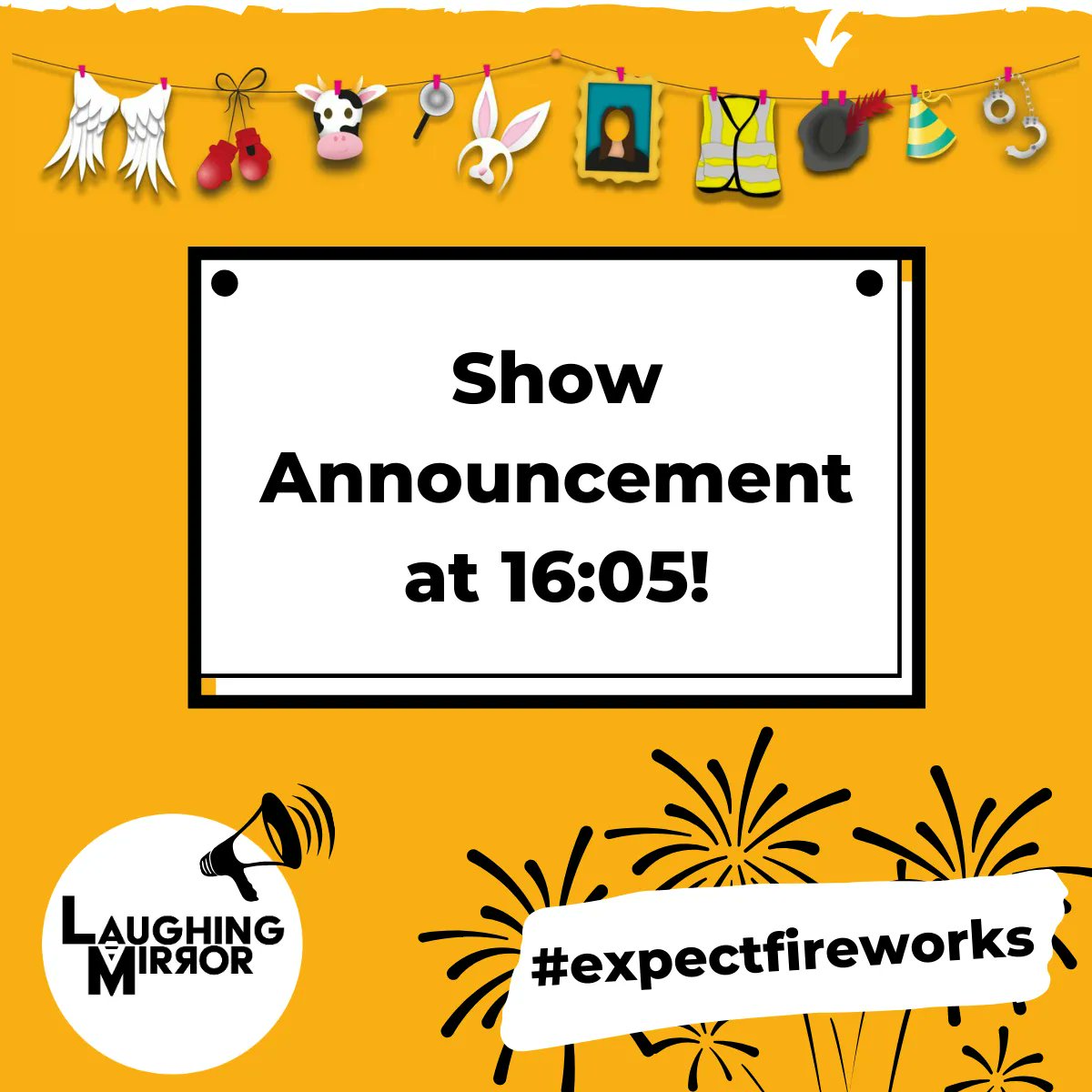 laughingmirror's tweet photo. Sound the Show Announcement Claxon! π£We're back with a bang, so expect fireworks! Check out our socials at 16:05 for the EXPLOSIVE REVEAL of our new (ish) project! π π₯ π #expectfireworks #watchthisspace https://t.co/dTD4MgKhF9