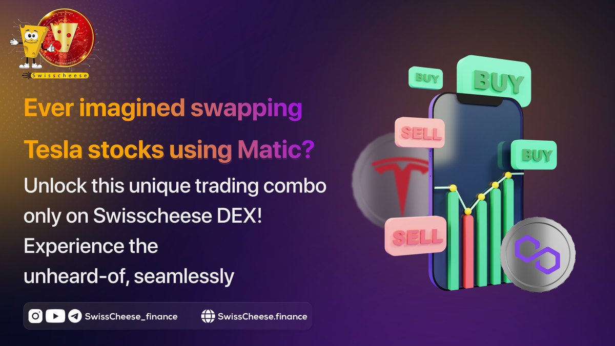 Swisscheese_fn's tweet photo. Ready to revolutionize your trading game? Imagine swapping your $TSLA stocks with Matic – that's innovation at its finest, and it's exclusively available on Swisscheese DEX! 
Dive into a world where extraordinary trading combinations become a reality, unlocking new potentials and opportunities 🚀 
Start your unique trading journey now! 
Visit Swisscheese DEX to explore more (https://t.co/TXq0CWZbcx)
#SwisscheeseSwap #TradingInnovation