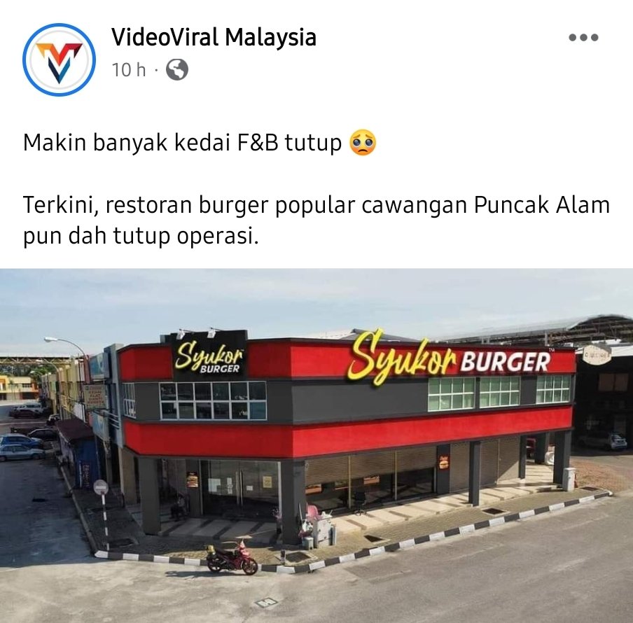 Makin banyak kedai F&amp;B tutup 🥺

Terkini, restoran burger popular cawangan Puncak Alam pun dah tutup operasi.

Dalam thread seterusnya, saya akan kongsikan tulisan daripada owner Syukor Burger sendiri.