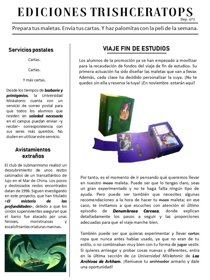 ¡Parrilla semanal de Ediciones Trishceratops! 🗞️

🧳Toca hacer las maletas con <a href="/Gamegenic_/">Gamegenic</a>, <a href="/DenumCarcosaPod/">Denumbrosa Carcosa Podcast</a> para novatos y <a href="/ArchivosArkham/">𝙻𝚘𝚜 𝙰𝚛𝚌𝚑𝚒𝚟𝚘𝚜 𝚍𝚎 𝙰𝚛𝚔𝚑𝚊𝚖</a> para veteranos.

📖 Cartas en forma de libros de <a href="/AuroraDoradaEd/">Aurora Dorada Ediciones</a> y <a href="/BarsoomRevista/">Revista Barsoom</a>. 

🍿Y la película de la semana. Una box office bomb.