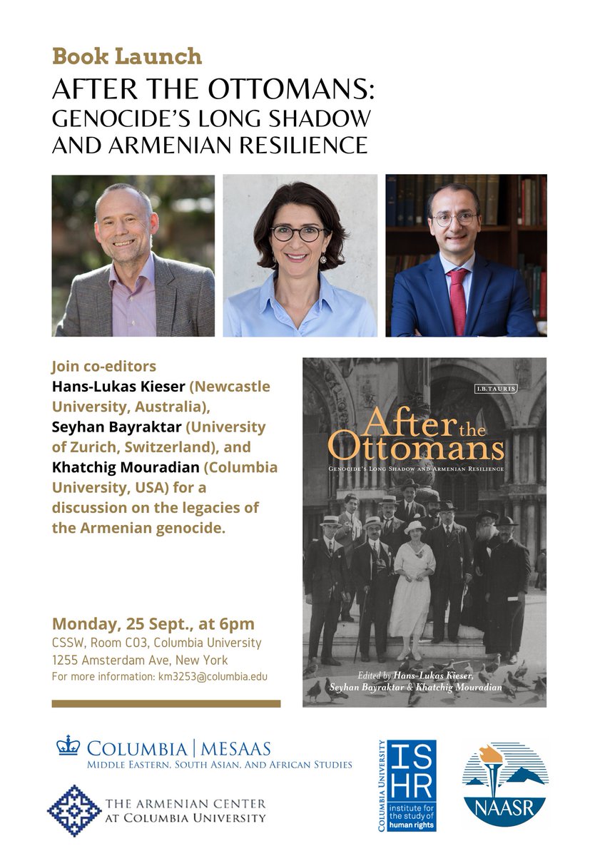 SFST (@sfst_ch) on Twitter photo 📍BOOK LAUNCH: Monday, Sept. 25, 2023
"After the Ottomans: Genocide's Long Shadow and Armenian Resilience".
Featuring the co-editors SFST Board Member Seyhan Bayraktar <a href="/seyhan_bay/">Seyhan Bayraktar</a>, Hans-Lukas Kieser and Khatchig Mouradian
Where: Columbia Univ. MESAAS
mesaas.columbia.edu/events-directo… 📍BOOK LAUNCH: Monday, Sept. 25, 2023
"After the Ottomans: Genocide's Long Shadow and Armenian Resilience".
Featuring the co-editors SFST Board Member Seyhan Bayraktar <a href="/seyhan_bay/">Seyhan Bayraktar</a>, Hans-Lukas Kieser and Khatchig Mouradian
Where: Columbia Univ. MESAAS
mesaas.columbia.edu/events-directo…