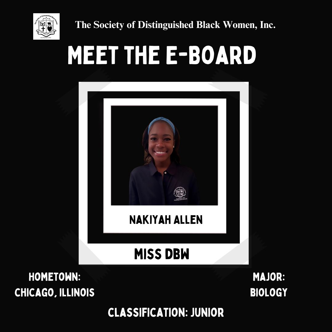 We are pleased to announce our newly elected MISS DBW for The Society of Distinguished Black Women, Inc. Executive board for the fall semester! 🦋

Congratulations Nakiyah! Spr 23: 16 Radiant X.P.R.E.S.S.I.O.N