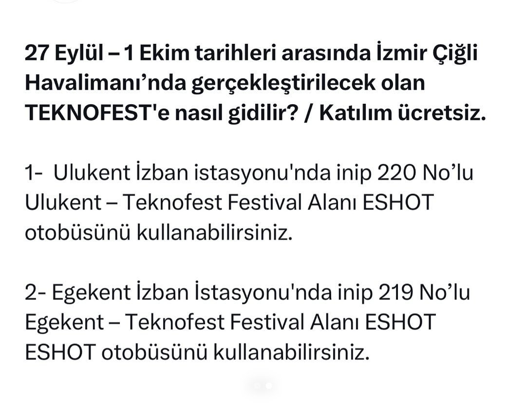 #TEKNOFESTİzmir Festival Alanı'na nasıl gidilir? 🚀

🚌 Toplu Taşıma ile Ulaşım

🗓27 Eylül - 1 Ekim
📍Çiğli Havalimanı
👉Kayıt için: mth.tc/TEKNOFEST-izmir

<a href="/tcmeb/">Millî Eğitim Bakanlığı</a> <a href="/Yusuf__Tekin/">Yusuf Tekin</a> <a href="/drsuleymanelban/">Dr. Süleyman Elban</a> <a href="/yahsiomer/">Dr. Ömer YAHŞİ</a> <a href="/teknofest/">TEKNOFEST</a>