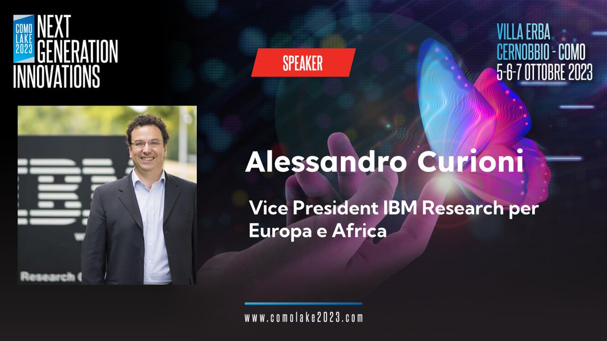 #ComoLake2023 <a href="/Ale_Curioni/">Alessandro Curioni</a> <a href="/IBM/">IBM</a> interverrà alla 1 ^ edizione di - Next Generation Innovations! La “Cernobbio del Digitale”. L’Expo Conference si terrà nei giorni 5, 6 e 7 ottobre a Villa Erba a Cernobbio. Tutti i dettagli al seguente link: 🔗comolake2023.com
