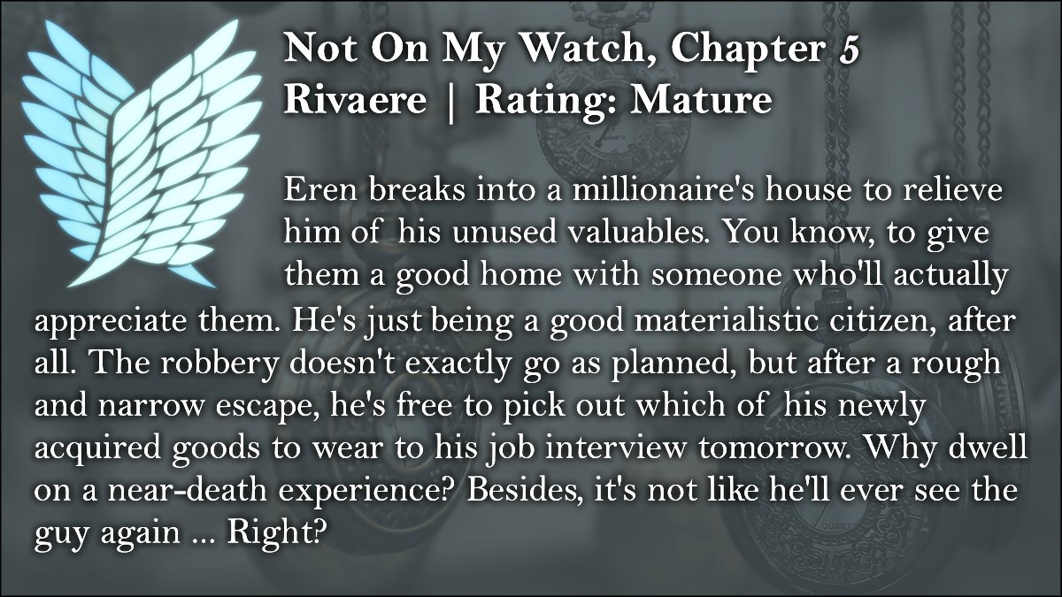 More #Rivaere thief Eren/boss Levi goodness! It's the dawn of the second day on the job, and Eren manages to arrive early this time. Only to come face to face with the last person he wants to meet.

archiveofourown.org/works/36267604…