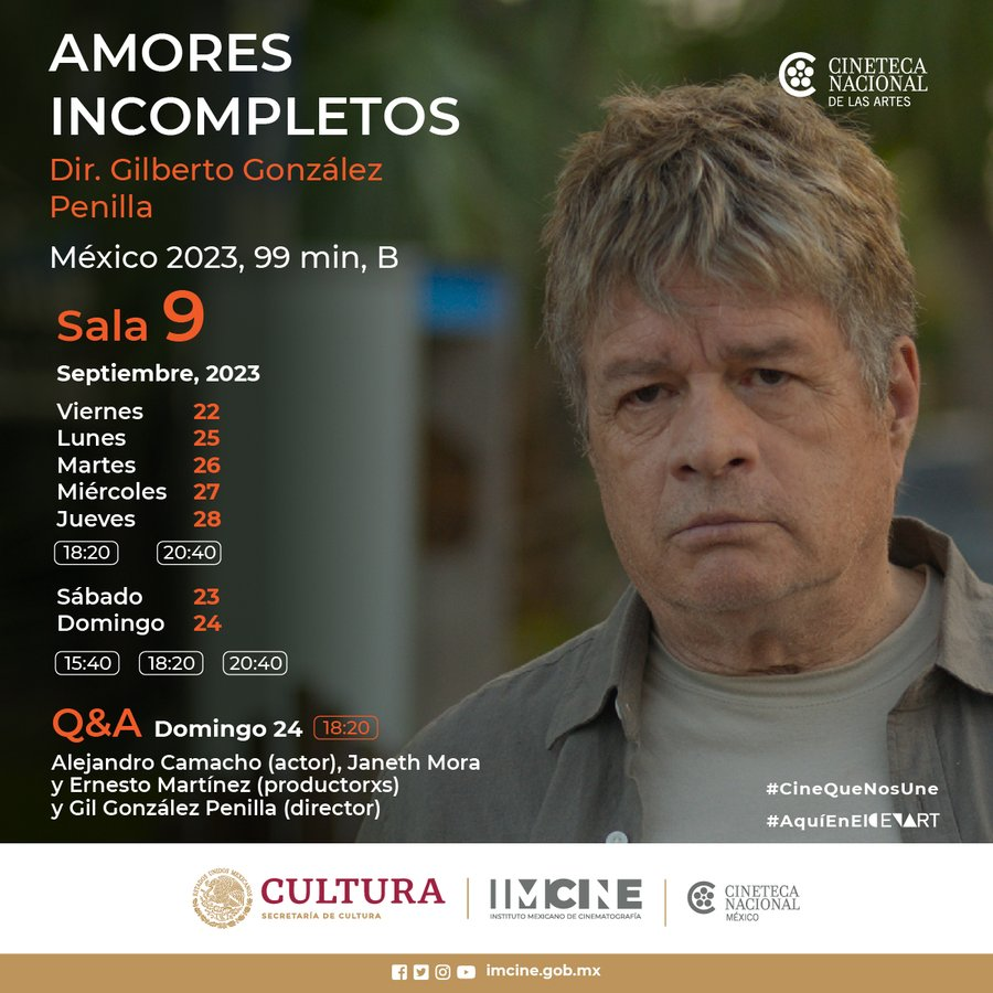 ⚡️Q&amp;A de 'Amores incompletos', hoy en la #CinetecaNacionalDeLasArtes.

Un encuentro con: Alejandro Camacho, Gilberto González Penilla, Janeth Mora y Ernesto Martínez.

La película tiene apoyo #Focine y #Eficine Producción.