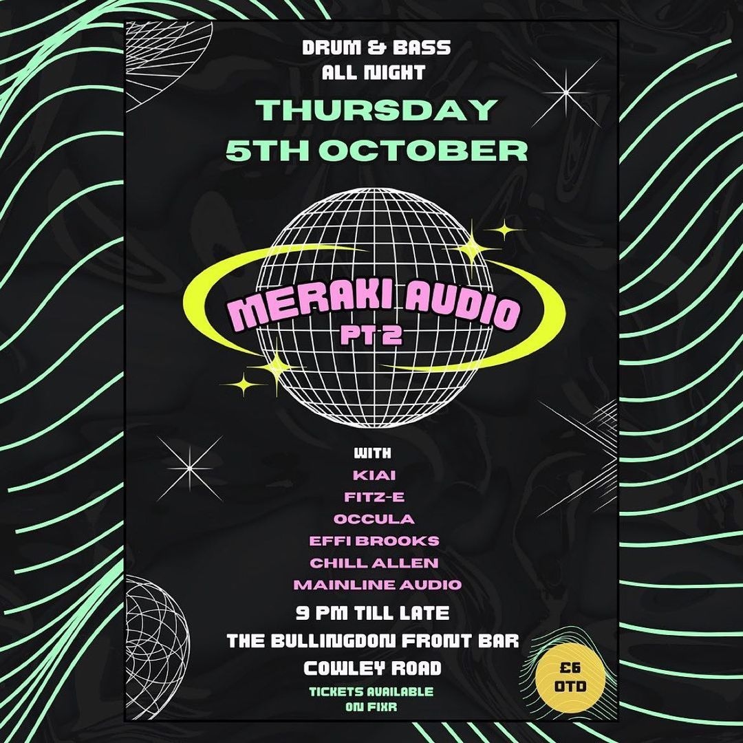 BullingdonBar's tweet photo. Who likes DNB? This one's for you! 👀🏆

New collective @meraki.audio touch down in a few weeks to bring you some of the best talent Oxford has to offer!

Thursday 05th October | 9PM-1AM
18+ No ID, No Entry!

Tickets - https://t.co/wOx4XqaQbA 🎫 https://t.co/KOJb8t24AC