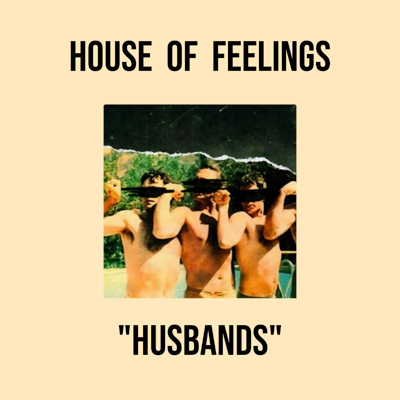 .@hausofeels are back in band form with a techno house lite tongue-in-cheek salute to toxic masculinity on 'Husbands'. Hear the latest single from the Brooklyn experimental electronic collective: lnk.bio/s/fb61c